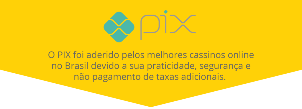 Pix Casinos Brasil